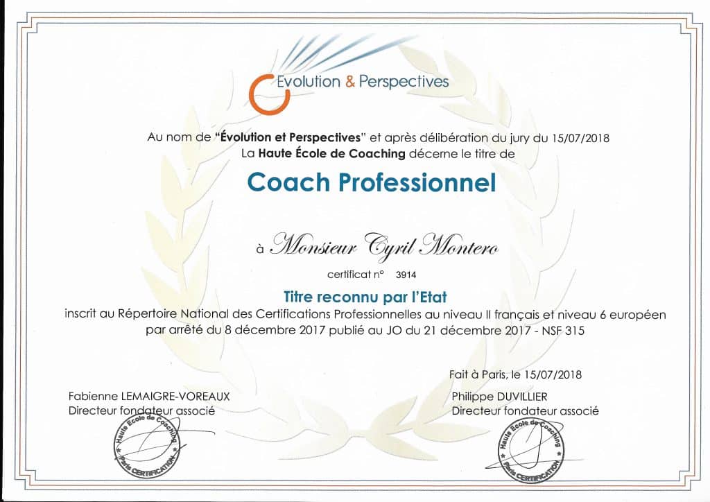 Certificat Coach Professionnel de Cyril Montero, Haute École de Coaching, RNCP niveau II français et niveau 6 européen, délivré le 15/07/2018